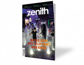 Die neue zenith 02/2022 ist da: Reise zum Mittelpunkt der Erde